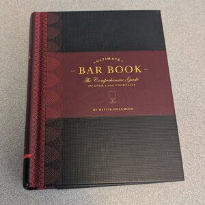 The Ultimate Bar Book Over 1,000 Cocktail Recipes by Mittie Hellmich